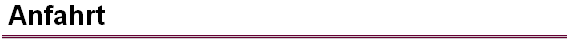  Anfahrt 